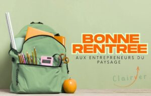 rentrée des entrepreneurs du paysage